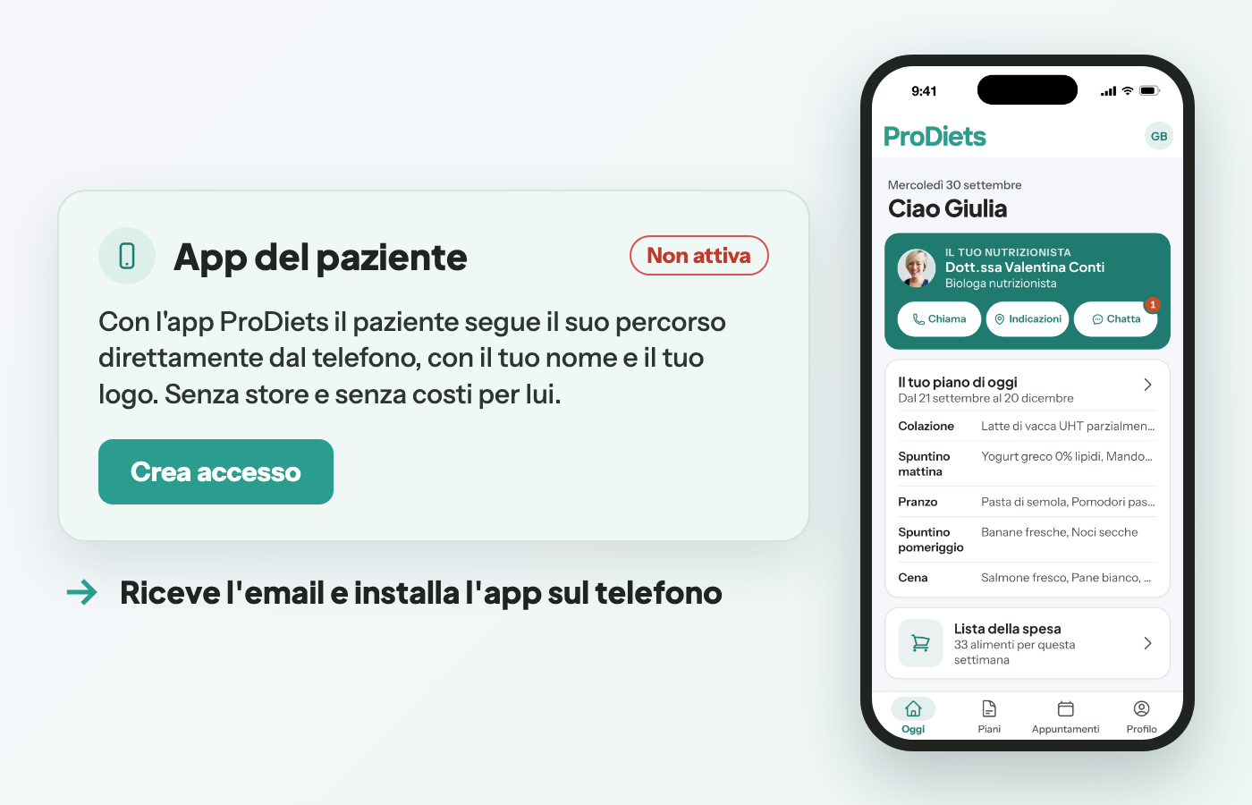 La sezione App del paziente nella scheda, con il pulsante Crea accesso, e accanto l'app del paziente aperta su Oggi
